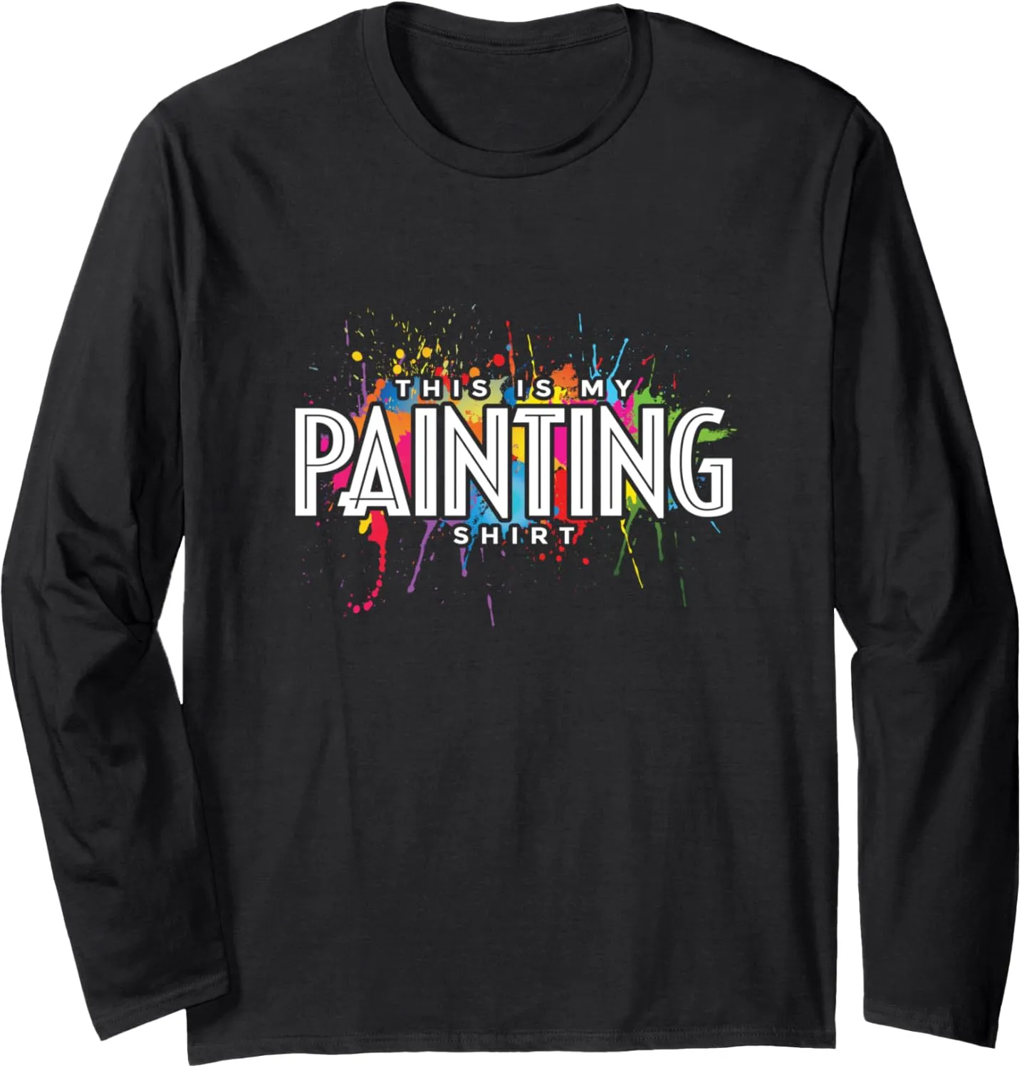 This Is My Painting Shirt Drawing Abstract Art Painter Long Sleeve T-Shirt